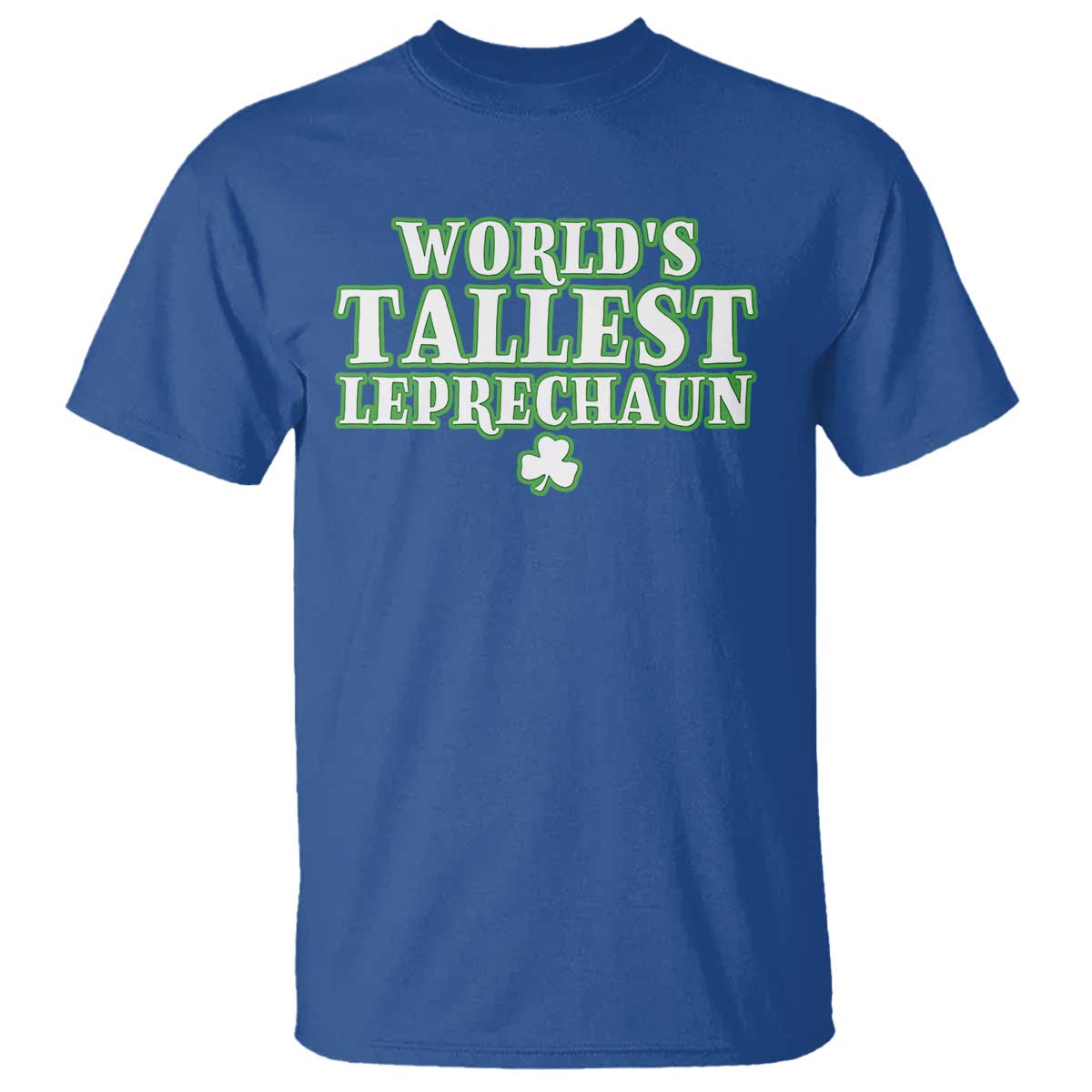 funny-st-patricks-day-t-shirt-saint-irish-pats-sarcastic-worlds-tallest-leprechau