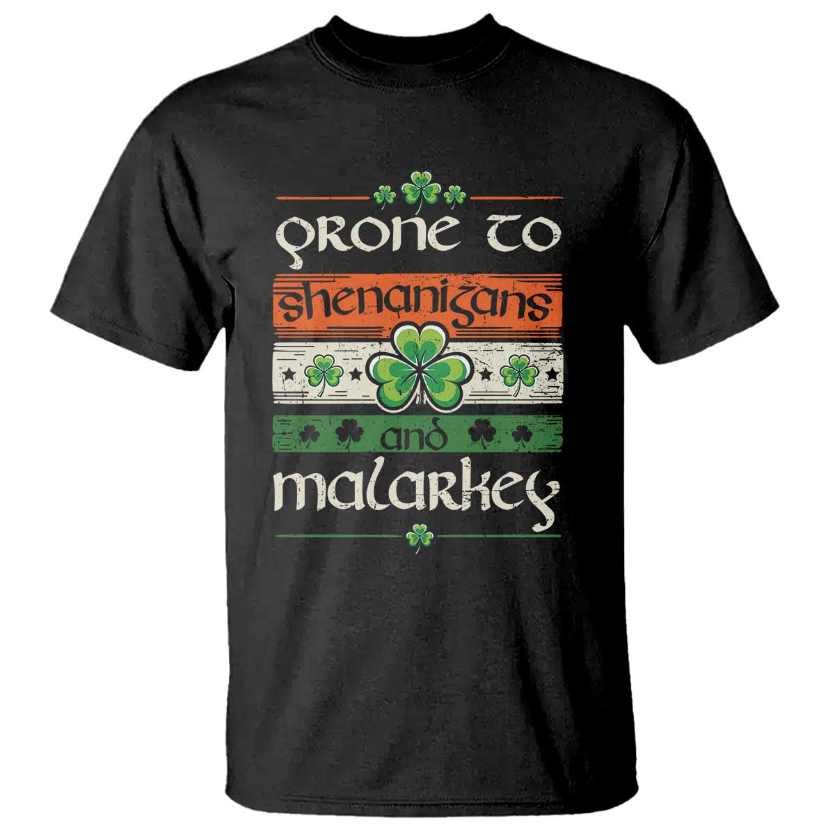 st-patricks-day-prone-to-shenanigans-and-malarkey-t-shirt-funny-st-patricks-day-lucky-shamrock-irish