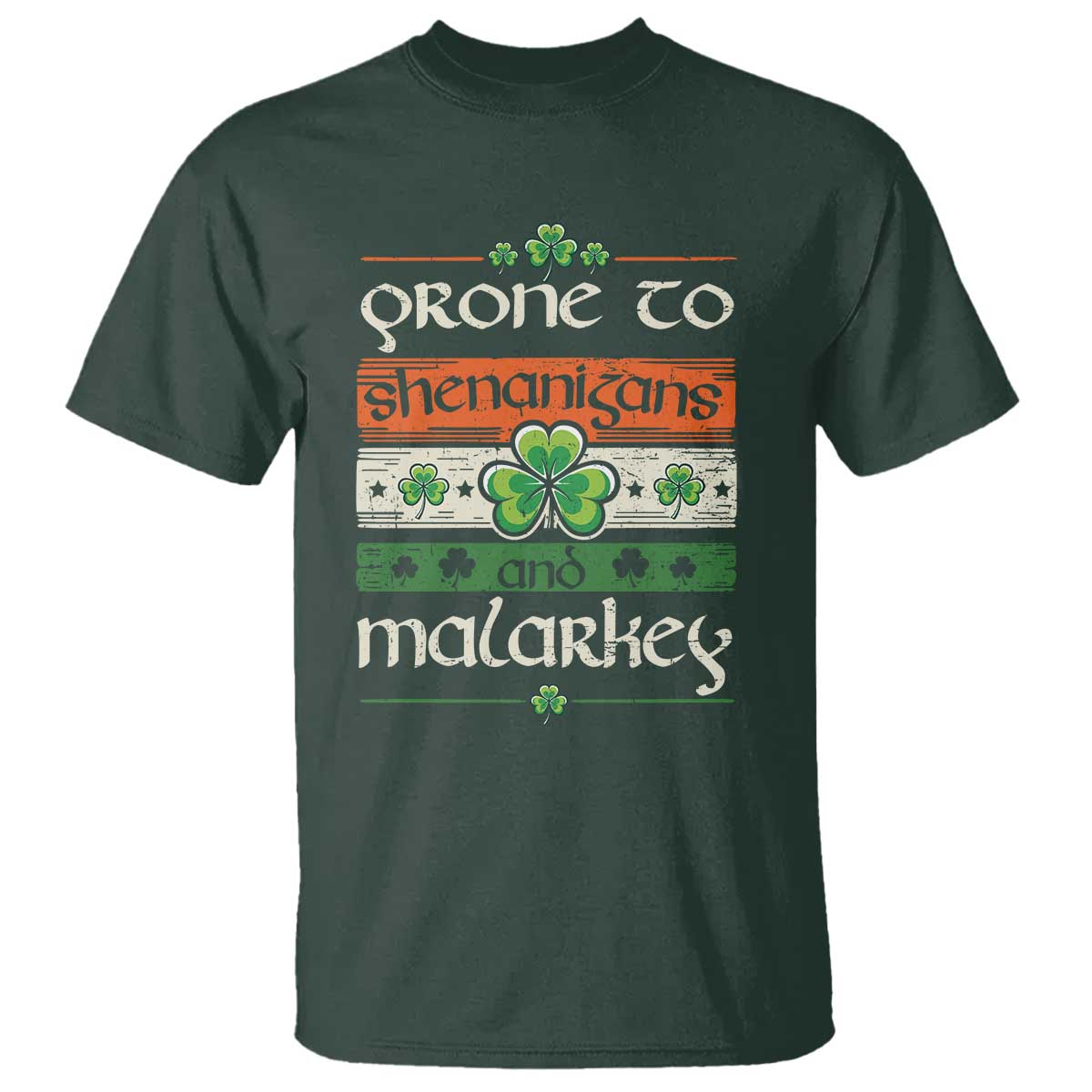 st-patricks-day-prone-to-shenanigans-and-malarkey-t-shirt-funny-st-patricks-day-lucky-shamrock-irish