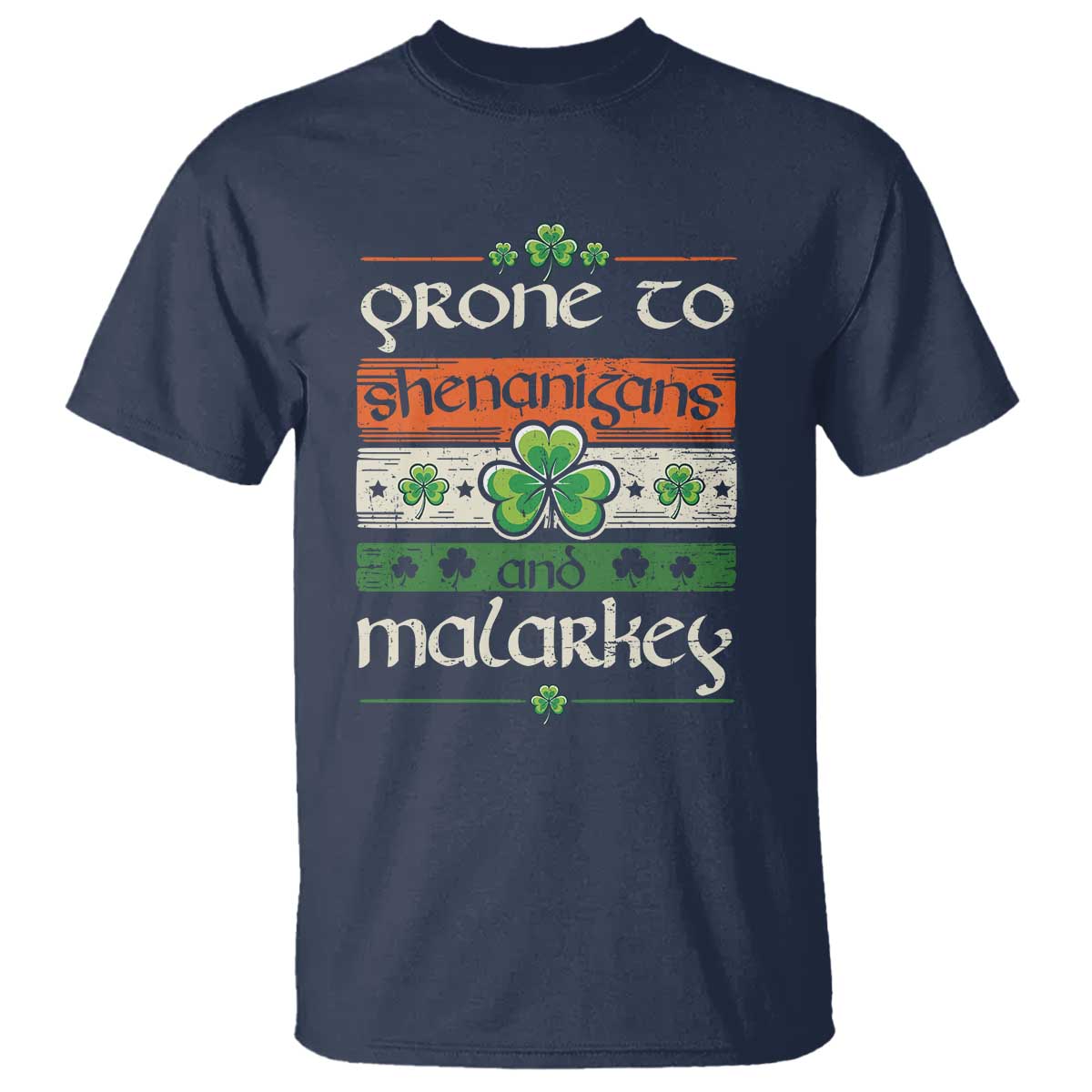 st-patricks-day-prone-to-shenanigans-and-malarkey-t-shirt-funny-st-patricks-day-lucky-shamrock-irish