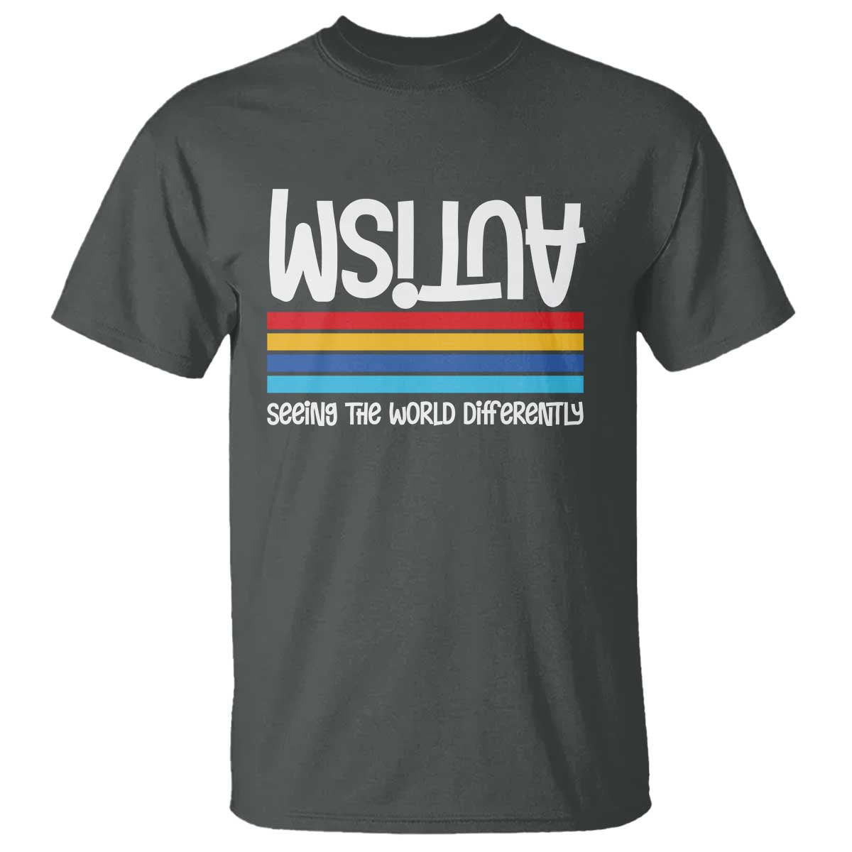 Autism Support T Shirt Seeing the World Differently ASD Month