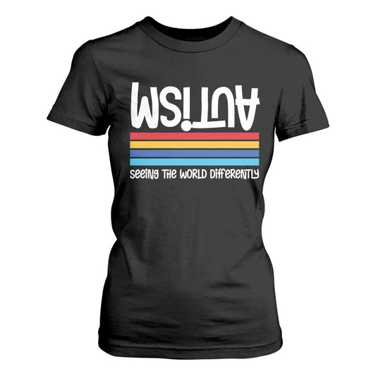 Autism Support T Shirt For Women Seeing the World Differently ASD Month