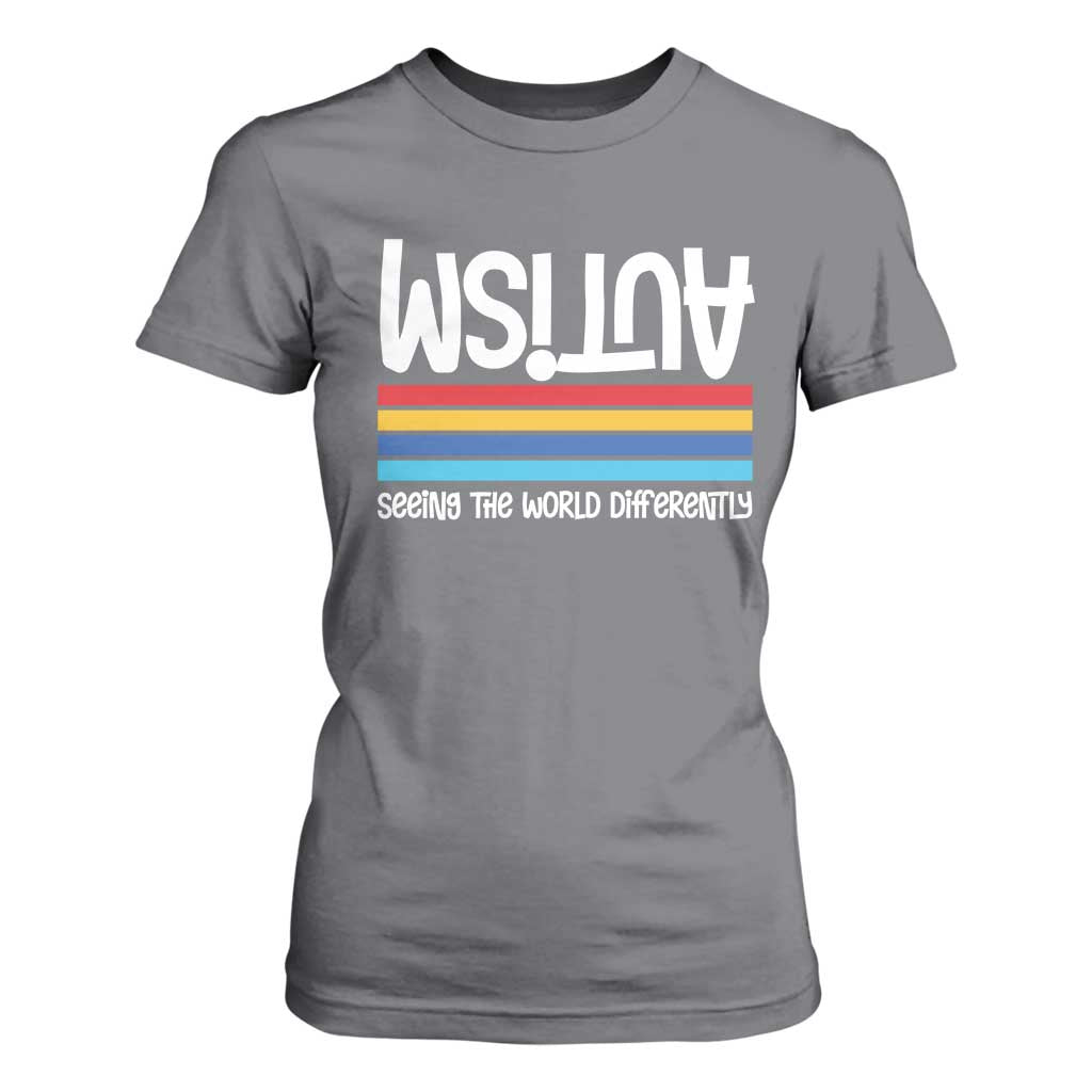 Autism Support T Shirt For Women Seeing the World Differently ASD Month