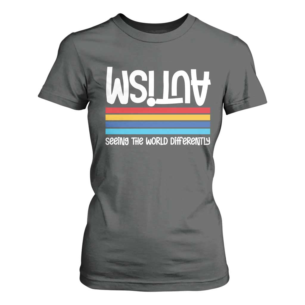 Autism Support T Shirt For Women Seeing the World Differently ASD Month