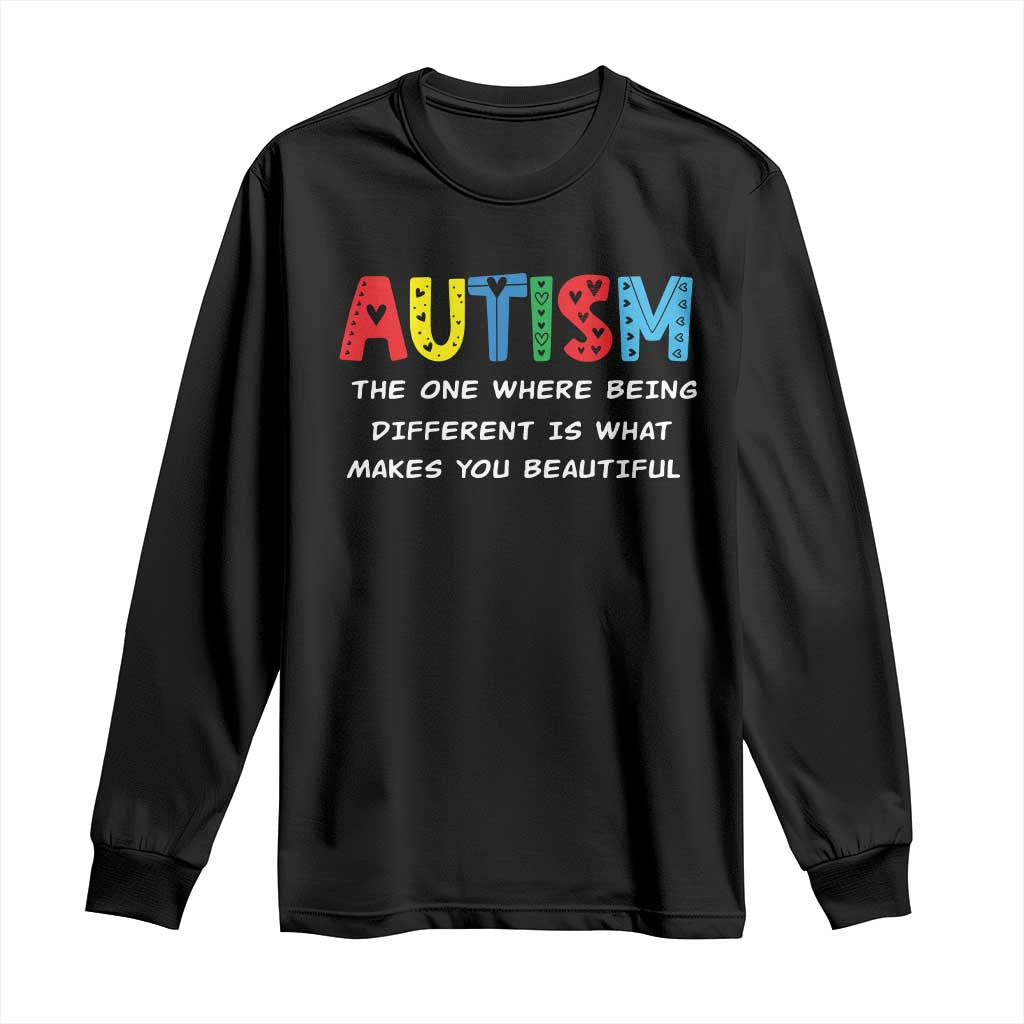 Autism Support Long Sleeve Shirt Different Makes You Beautiful ASD Month