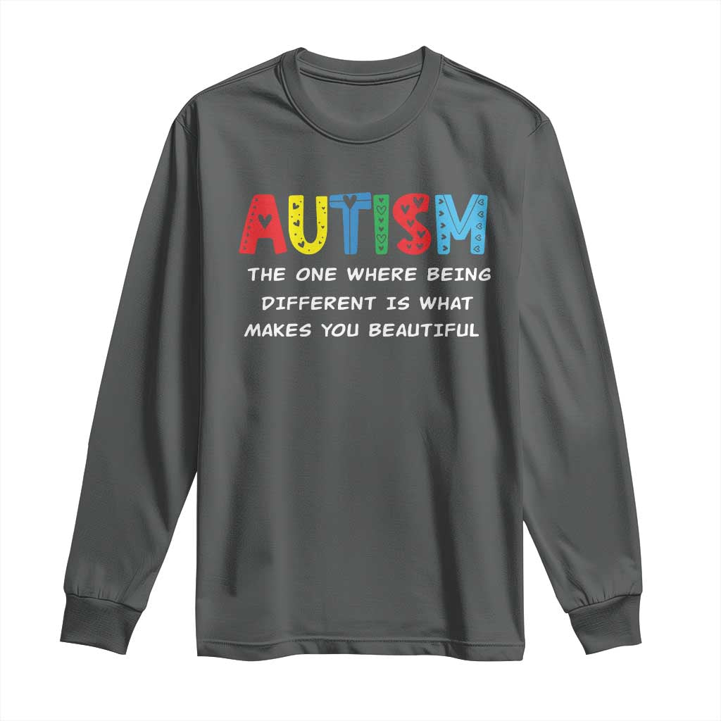 Autism Support Long Sleeve Shirt Different Makes You Beautiful ASD Month