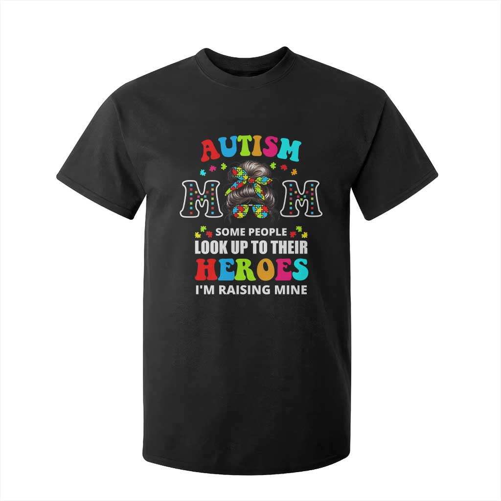 Autism Mom T Shirt For Kid Raising Hero Messy Bun Autism Support