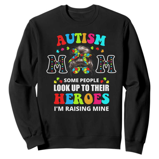 Autism Mom Sweatshirt Raising Hero Messy Bun Autism Support