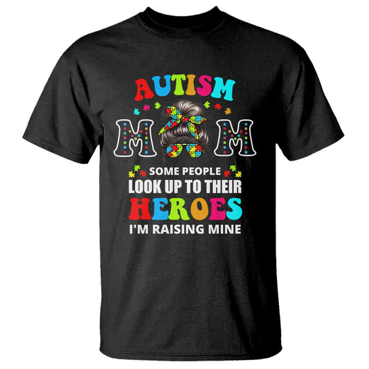 Autism Mom T Shirt Raising Hero Messy Bun Autism Support