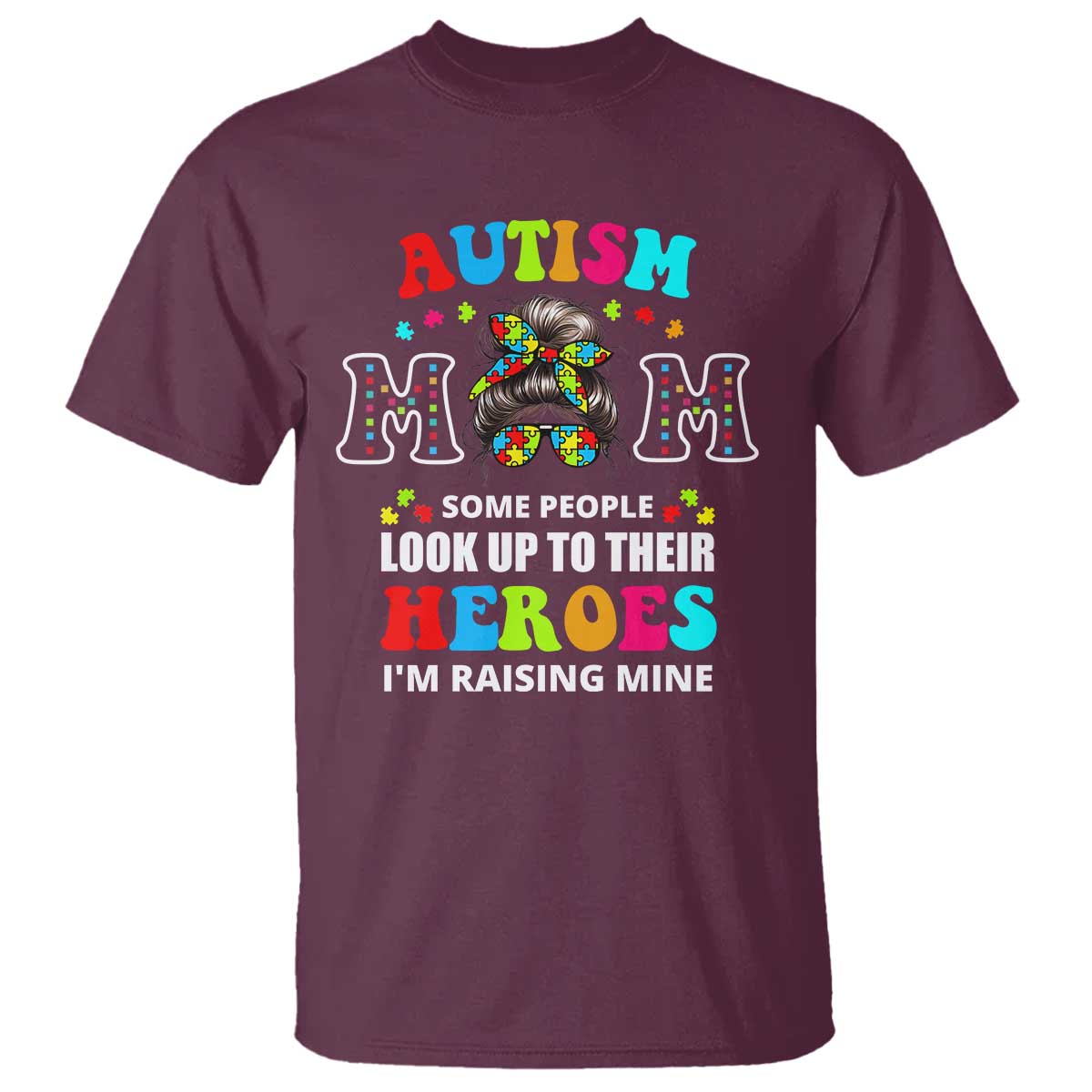 Autism Mom T Shirt Raising Hero Messy Bun Autism Support