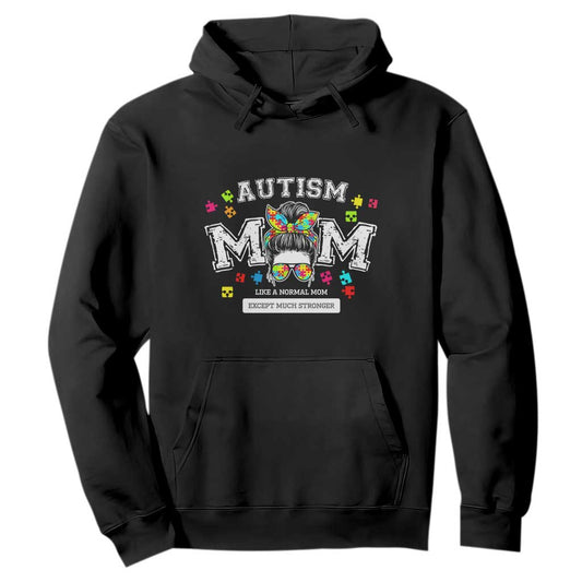 Autism Mom Hoodie Much Stronger Messy Bun ASD Autism Support