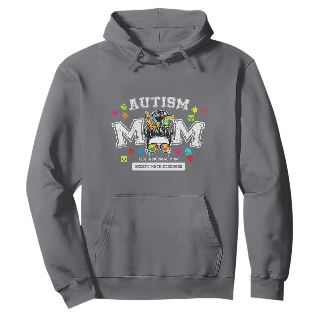 Autism Mom Hoodie Much Stronger Messy Bun ASD Autism Support