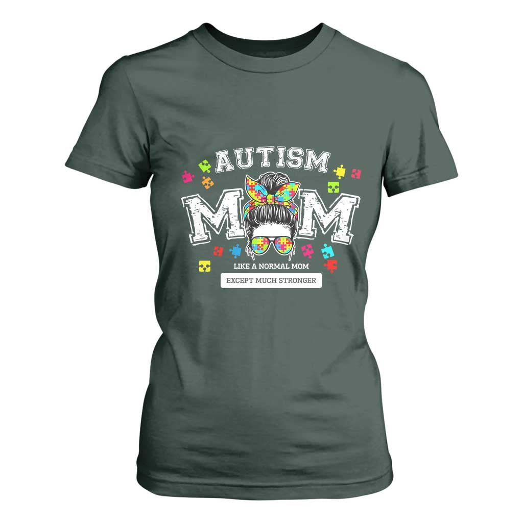 Autism Mom T Shirt For Women Much Stronger Messy Bun ASD Autism Support