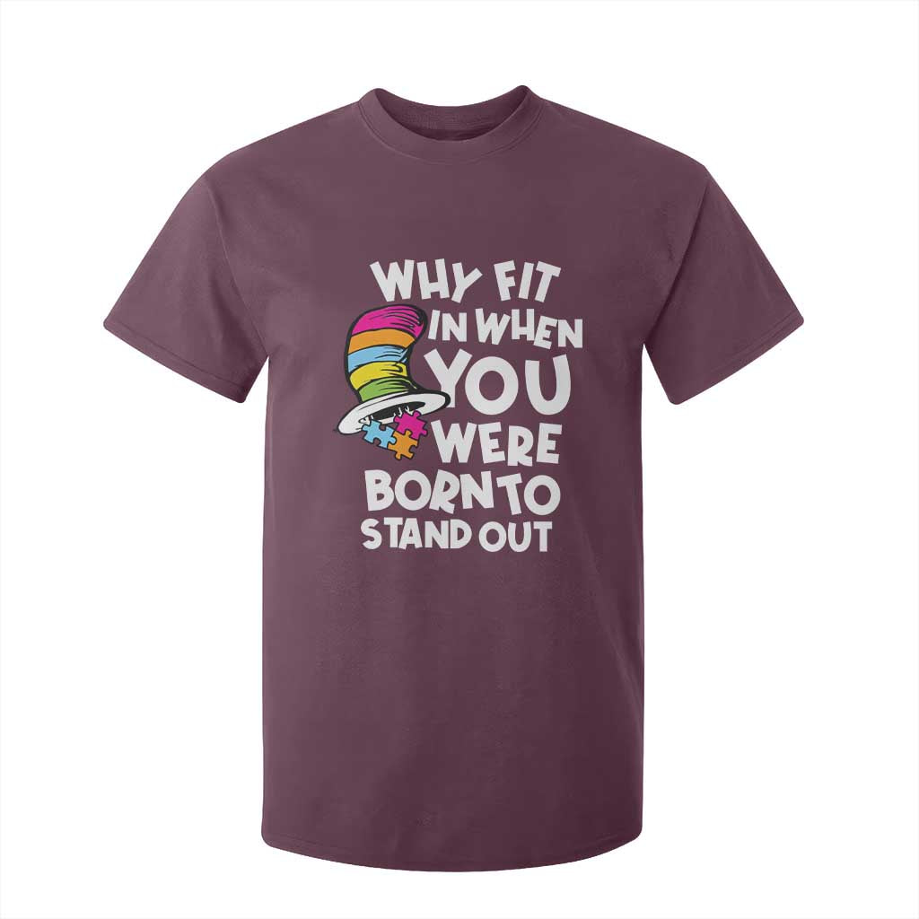 Autism Support T Shirt For Kid Why Fit In When You Were Born To Stand Out Autistic Pride