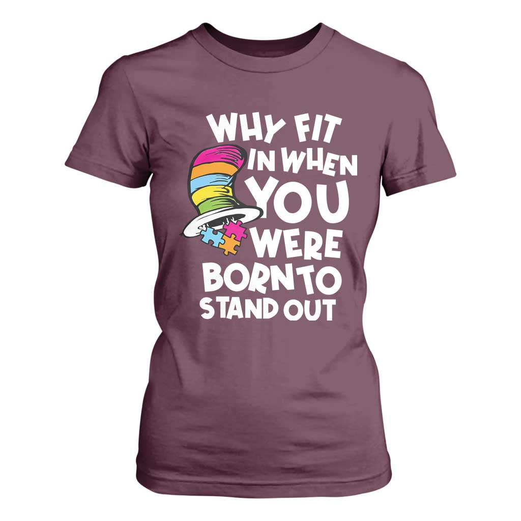 Autism Support T Shirt For Women Why Fit In When You Were Born To Stand Out Autistic Pride