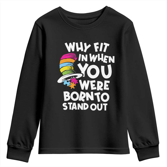 Autism Support Youth Sweatshirt Why Fit In When You Were Born To Stand Out Autistic Pride