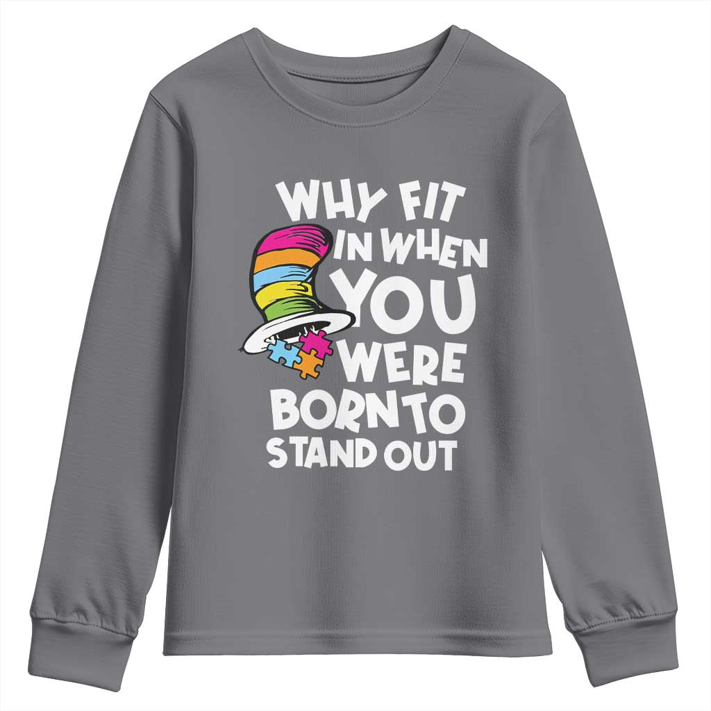 Autism Support Youth Sweatshirt Why Fit In When You Were Born To Stand Out Autistic Pride