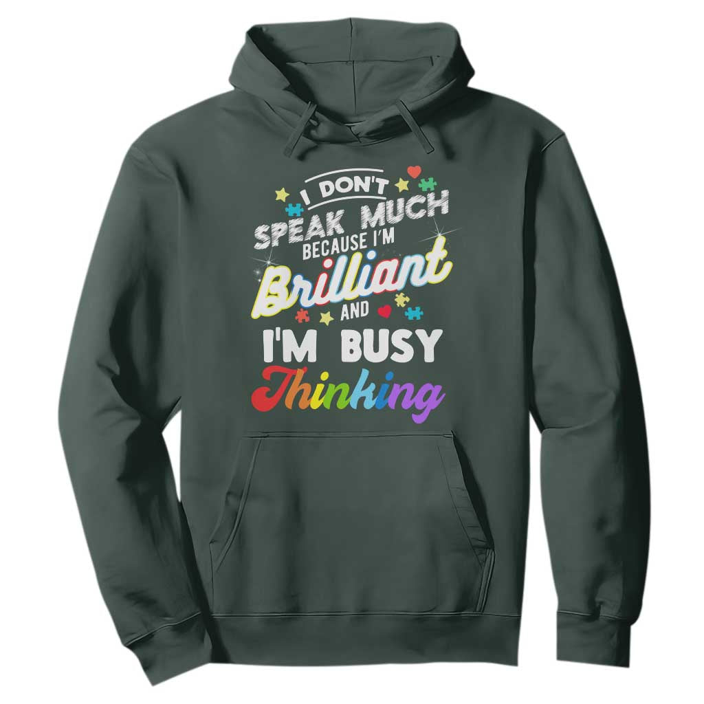 Autism Support Hoodie I Dont Speak Much Brilliant ASD Autistic Pride
