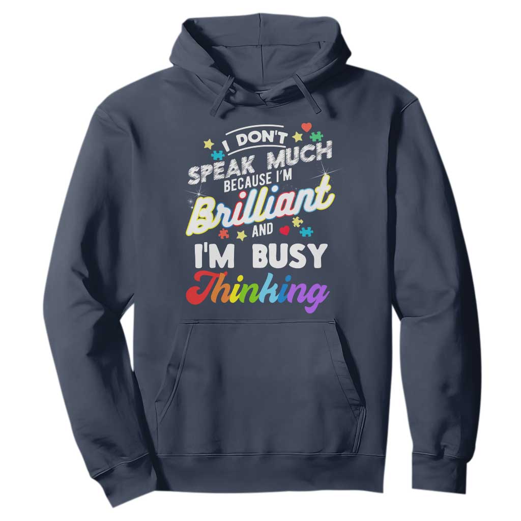 Autism Support Hoodie I Dont Speak Much Brilliant ASD Autistic Pride