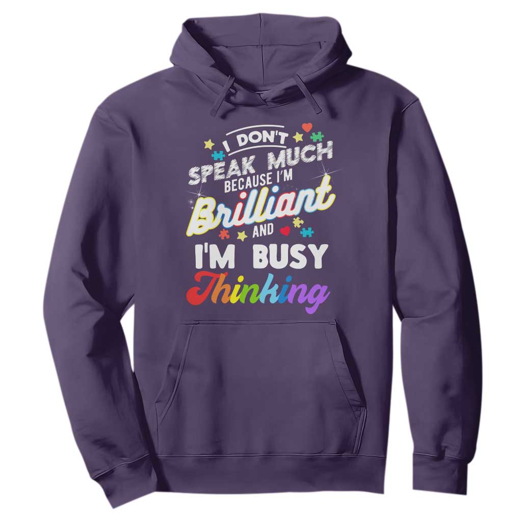Autism Support Hoodie I Dont Speak Much Brilliant ASD Autistic Pride