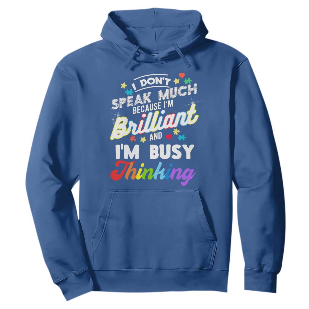 Autism Support Hoodie I Dont Speak Much Brilliant ASD Autistic Pride