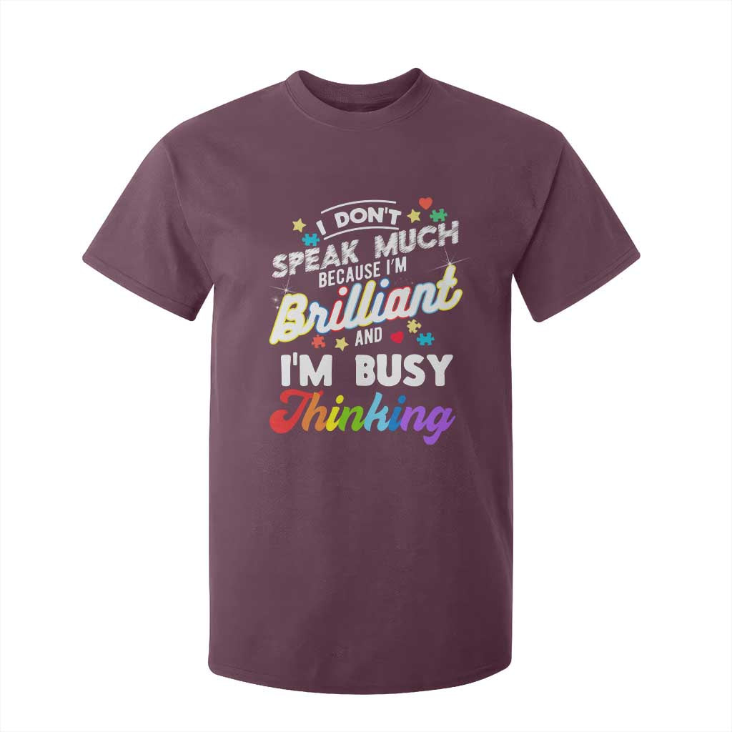 Autism Support T Shirt For Kid I Dont Speak Much Brilliant ASD Autistic Pride