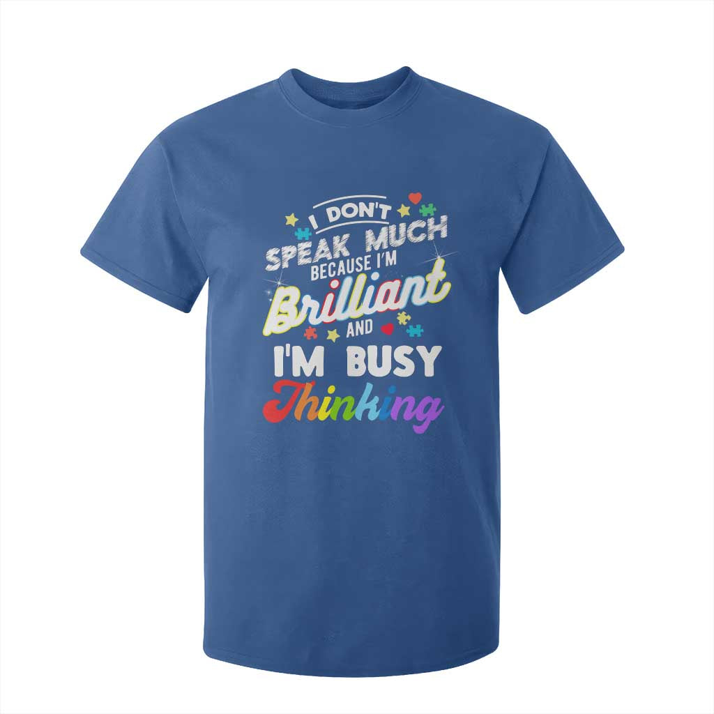 Autism Support T Shirt For Kid I Dont Speak Much Brilliant ASD Autistic Pride