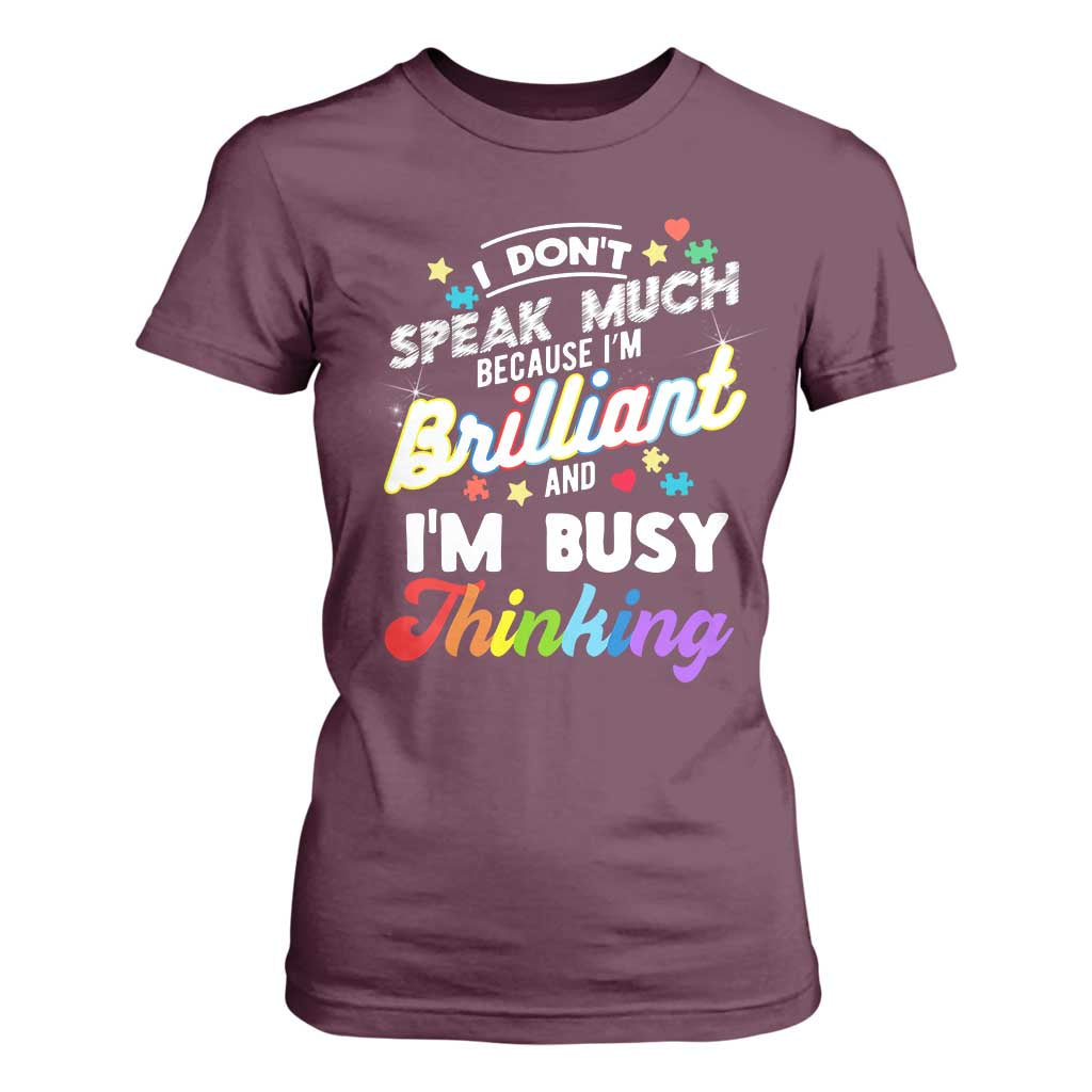 Autism Support T Shirt For Women I Dont Speak Much Brilliant ASD Autistic Pride