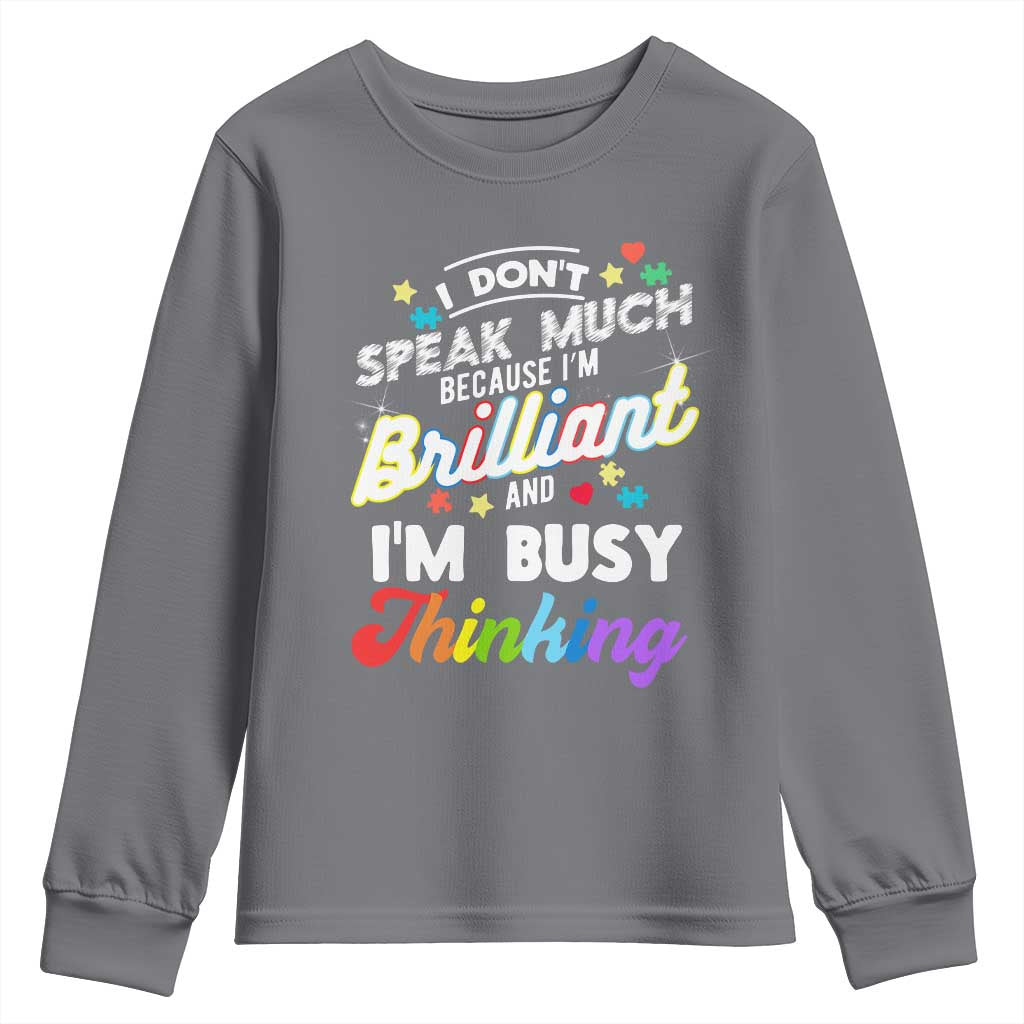 Autism Support Youth Sweatshirt I Dont Speak Much Brilliant ASD Autistic Pride