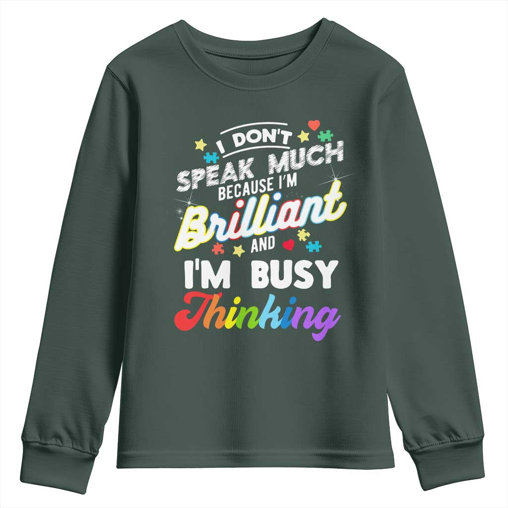 Autism Support Youth Sweatshirt I Dont Speak Much Brilliant ASD Autistic Pride