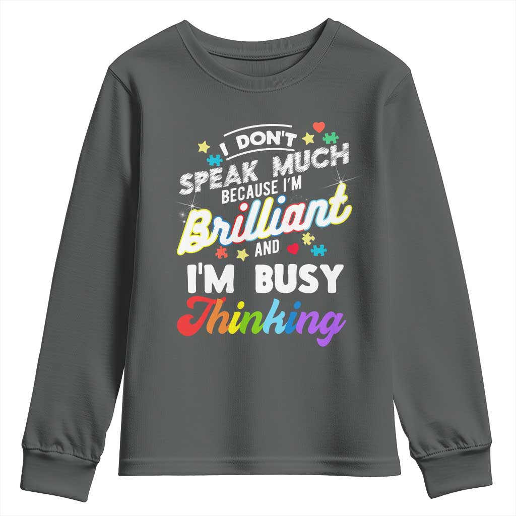 Autism Support Youth Sweatshirt I Dont Speak Much Brilliant ASD Autistic Pride