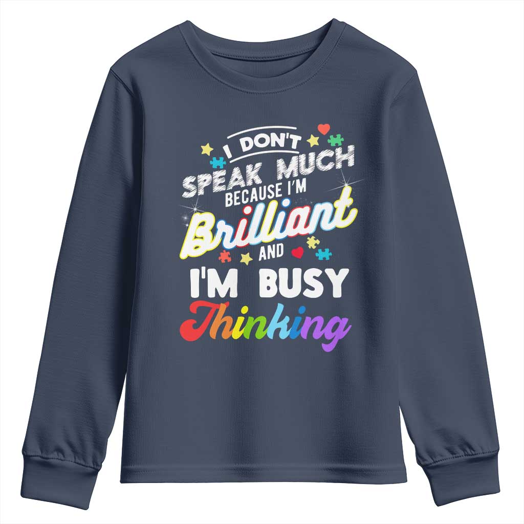 Autism Support Youth Sweatshirt I Dont Speak Much Brilliant ASD Autistic Pride