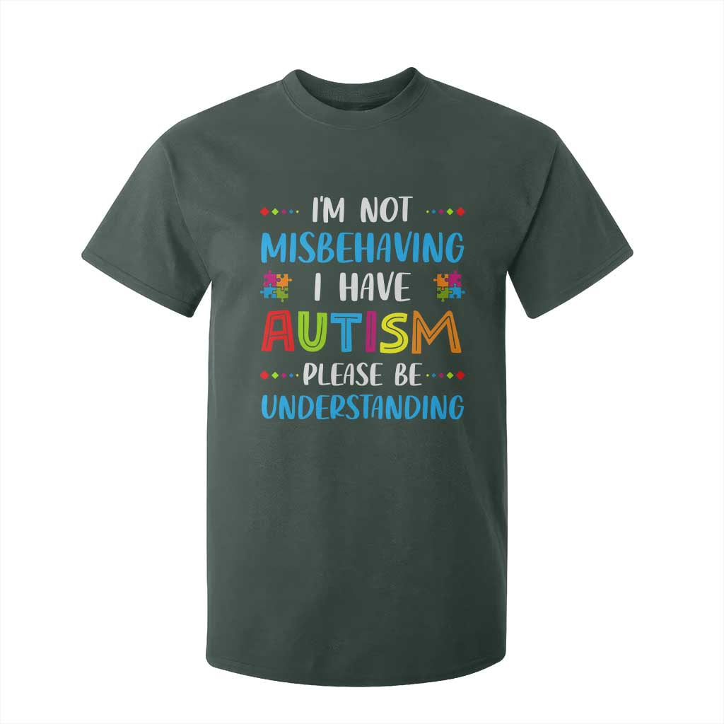 Autism Support T Shirt For Kid I'm Not Misbehaving I Have Autism