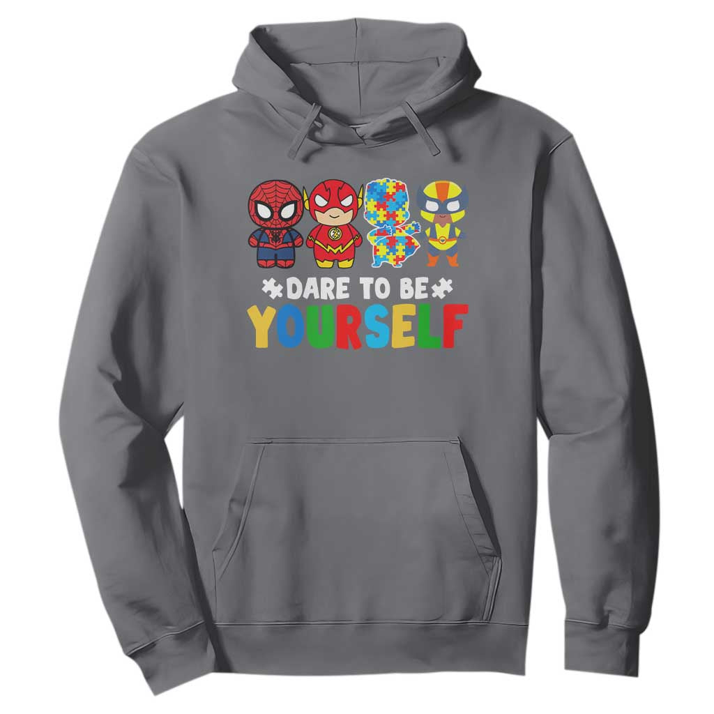 Autism Support Superheroes Hoodie Dare To Be Yourself