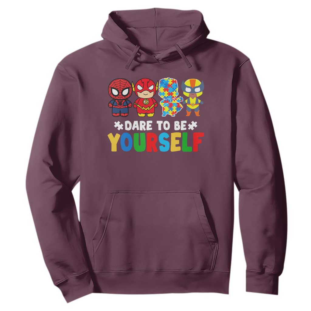 Autism Support Superheroes Hoodie Dare To Be Yourself