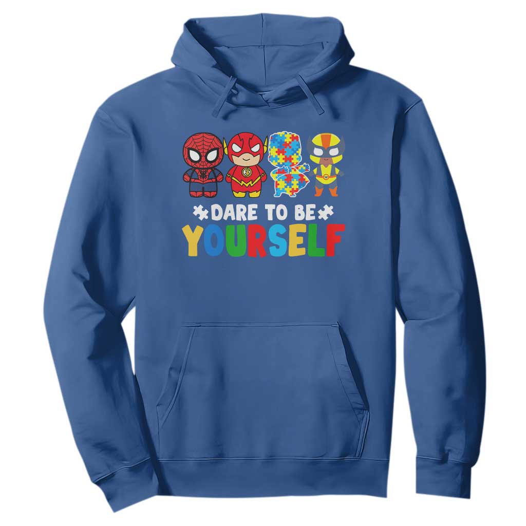 Autism Support Superheroes Hoodie Dare To Be Yourself