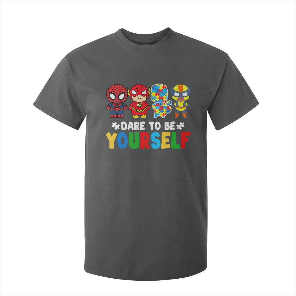 Autism Support Superheroes T Shirt For Kid Dare To Be Yourself