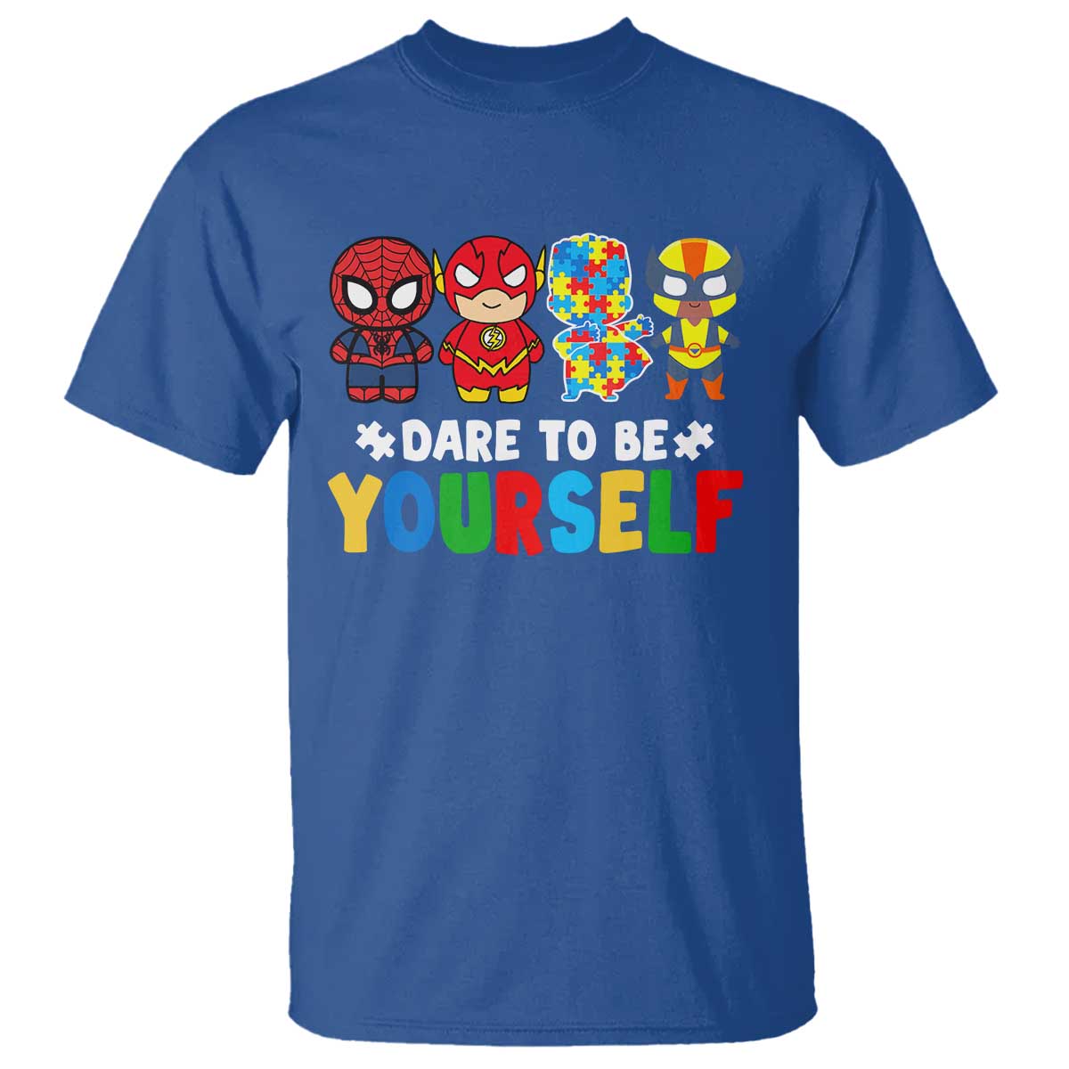 Autism Support Superheroes T Shirt Dare To Be Yourself