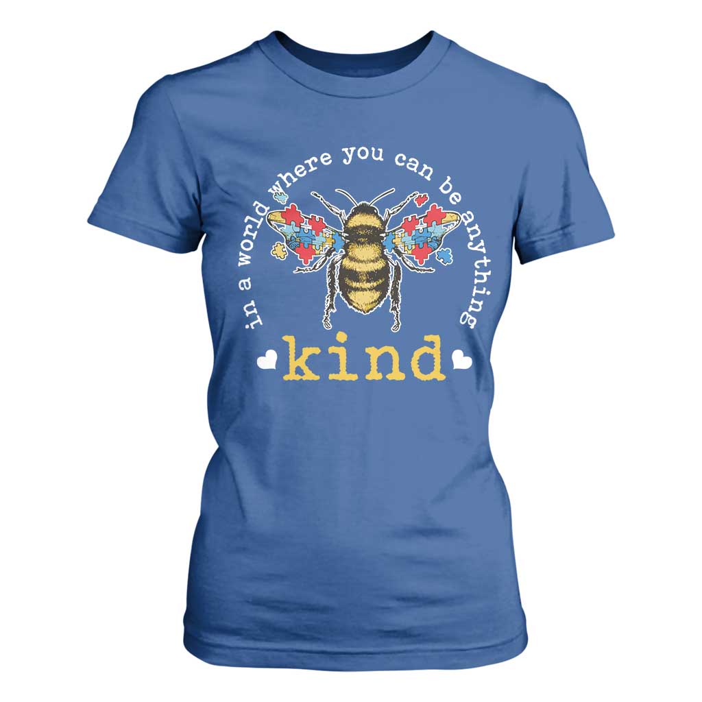 Autism Support T Shirt For Women In A World Where You Can Be Anything Bee Kind Puzzle Pieces