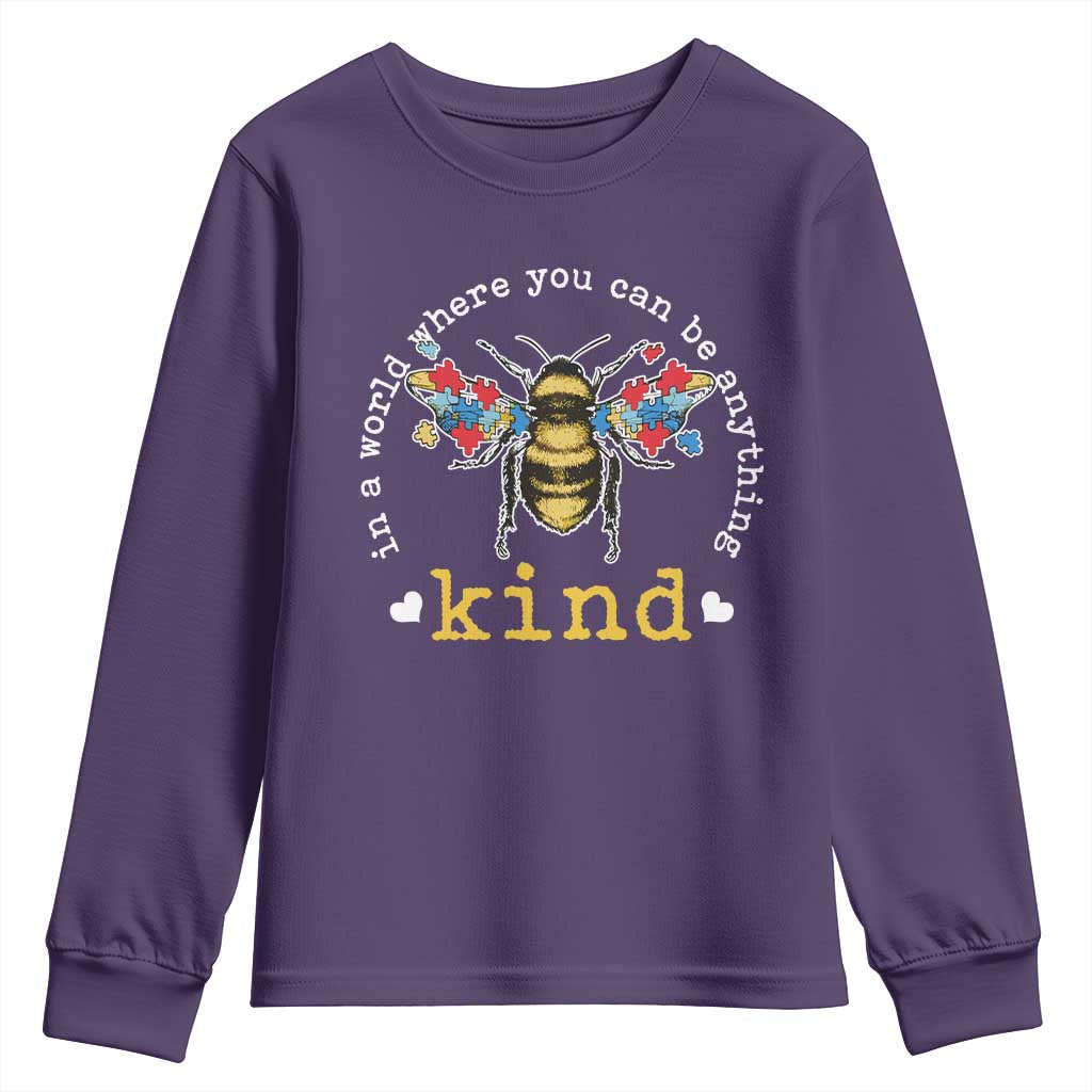Autism Support Youth Sweatshirt In A World Where You Can Be Anything Bee Kind Puzzle Pieces