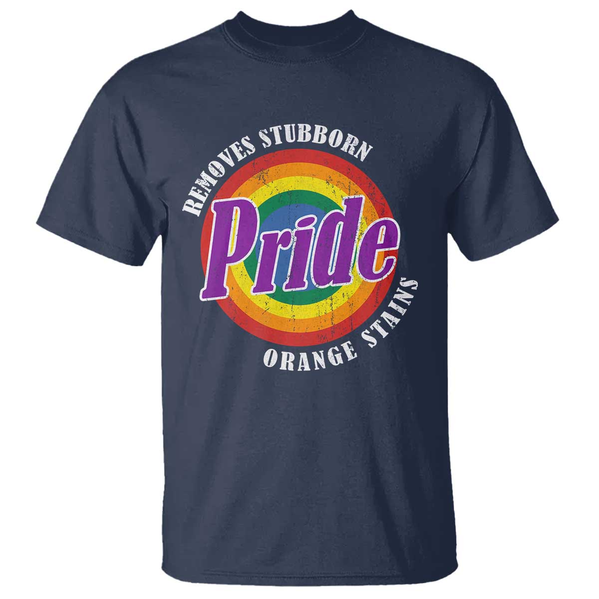 pride-removes-stubborn-orange-stains-t-shirt-pride-month-lgbtq