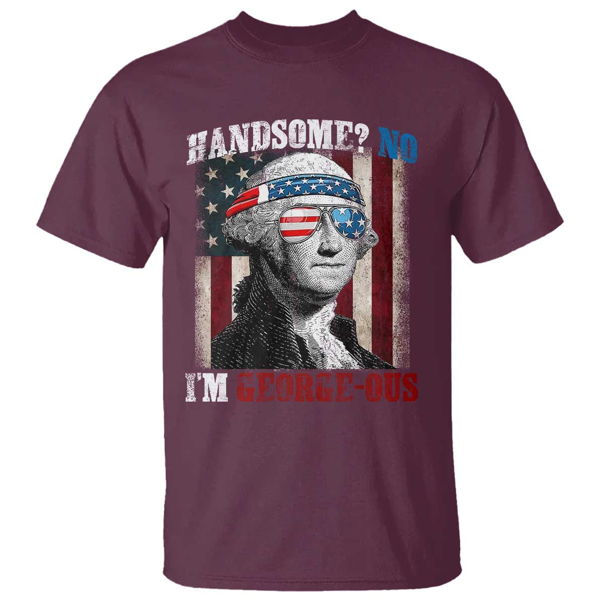 funny-4th-of-july-t-shirt-george-washington-handsome-no-georgeous