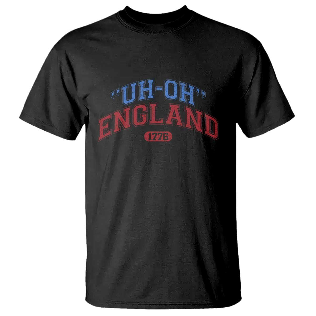 funny-4th-of-july-t-shirt-uh-oh-england-1776-1