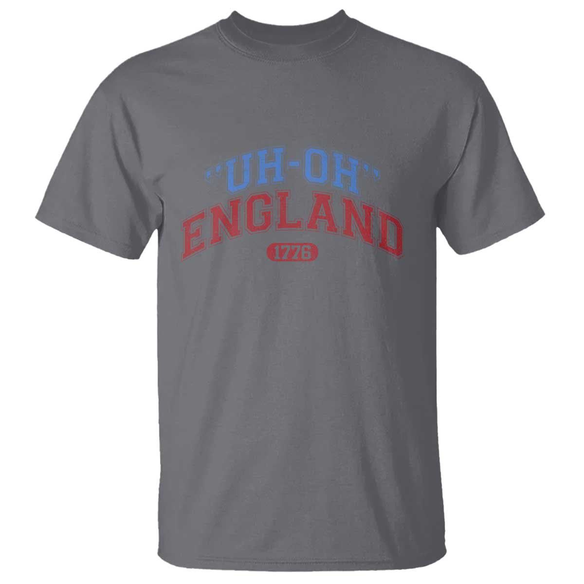 funny-4th-of-july-t-shirt-uh-oh-england-1776-1