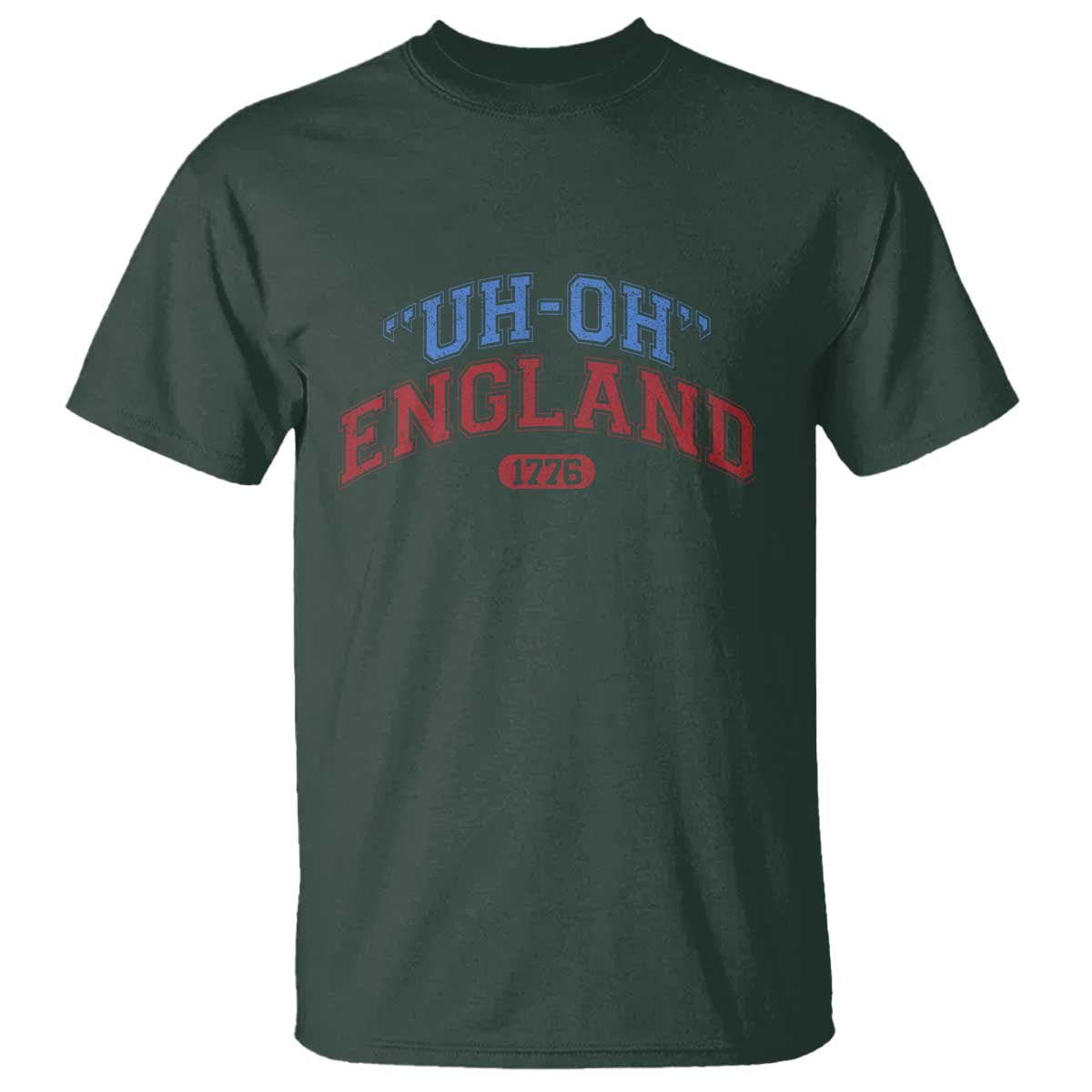funny-4th-of-july-t-shirt-uh-oh-england-1776-1