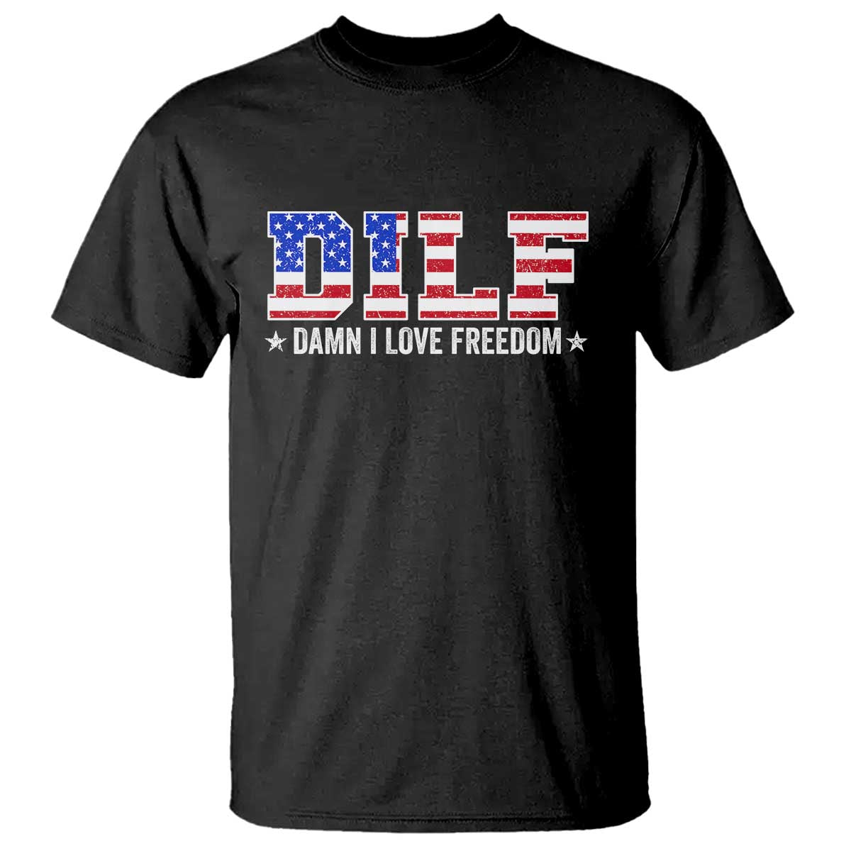 funny-patriotic-4th-of-july-t-shirt-dilf-damn-i-love-freedom-american-flag