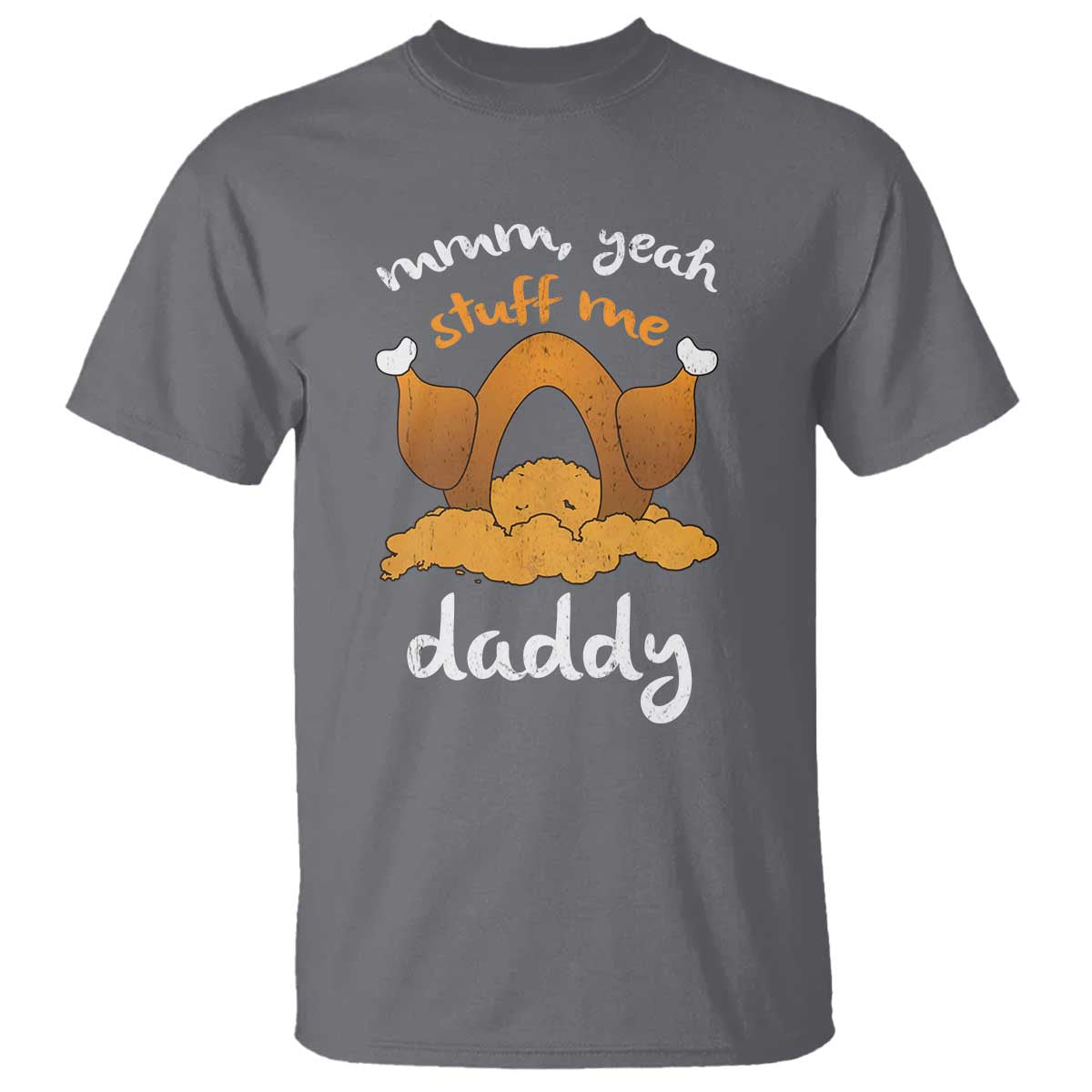 funny-thanksgiving-t-shirt-turkey-stuff-me-daddy-adult-humor