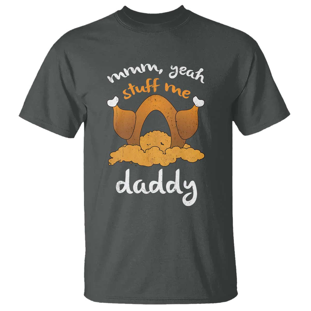 funny-thanksgiving-t-shirt-turkey-stuff-me-daddy-adult-humor