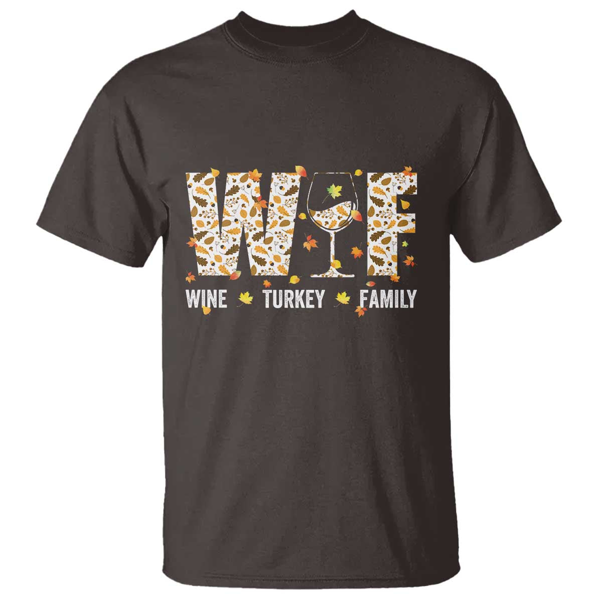 funny-thanksgiving-t-shirt-wtf-wine-turkey-family-family-dinner