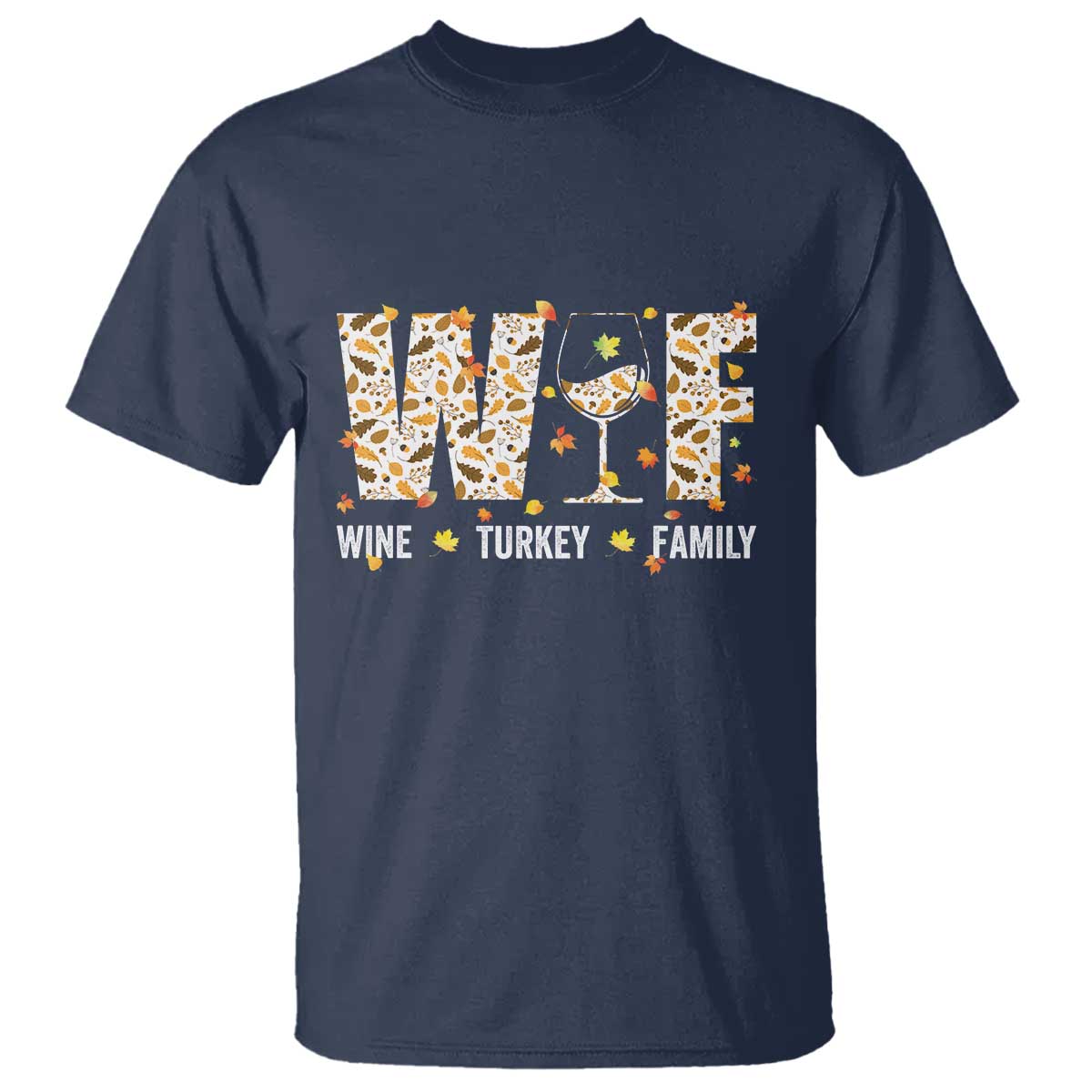 funny-thanksgiving-t-shirt-wtf-wine-turkey-family-family-dinner